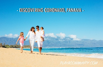 Everything you need to know about Coronado Panama