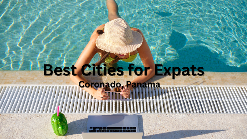 Coronado Panama makes the top 10 best Cities for Expats