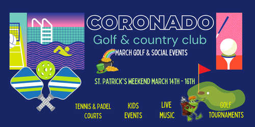 Coronado Golf & Country Club March events