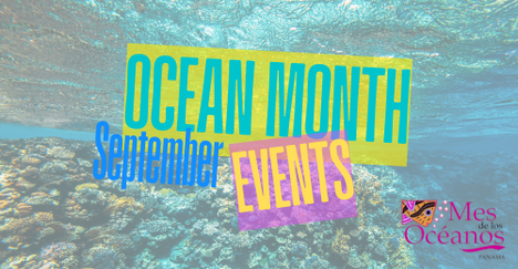 2025 Calendar of Activities for Ocean Month in Panama  