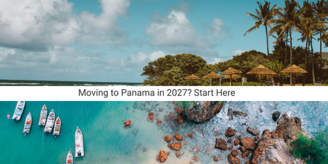 Thinking of Moving to Panama in 2027? 