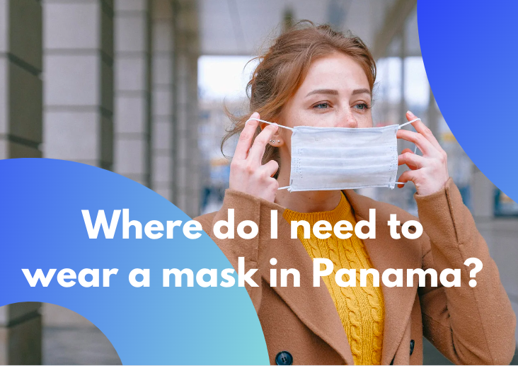 Where do I need to wear a mask in Panama?